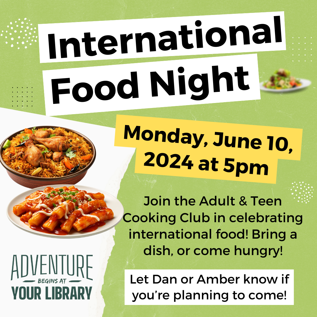 International Food Night - Monday, June 10th at 5:00PM