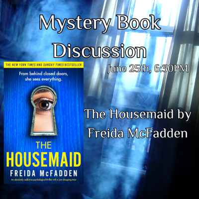 Mystery Book Discussion - The Housemaid