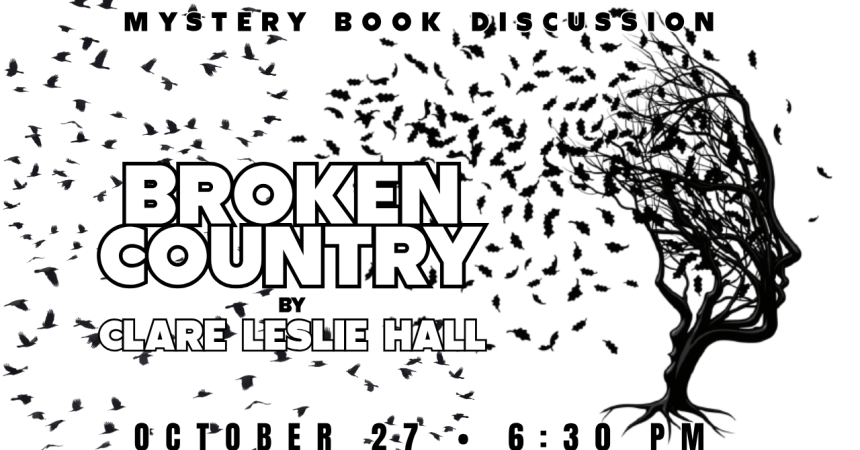 Mystery Book Discussion Broken Country October 27 • 6:30 PM