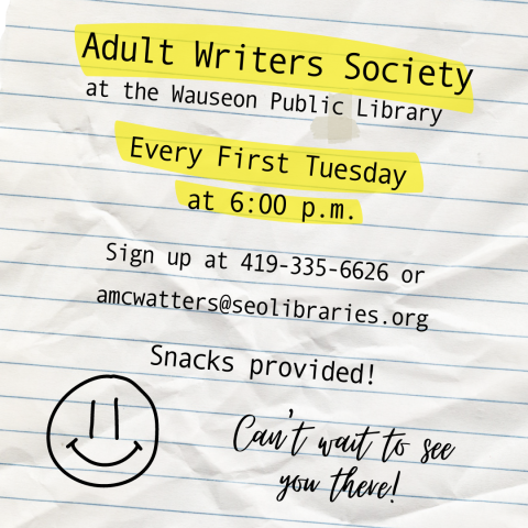 Adult Writer's Society Graphic (every first Tuesday at 6:00PM)