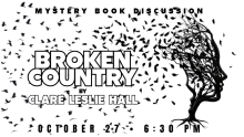 Mystery Book Discussion Broken Country October 27 • 6:30 PM