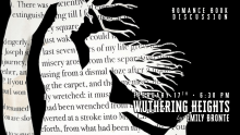 romance book discussion February 17th • 6:30 PM Wuthering Heights by Emily Bronte
